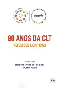 80 Anos da Clt - Reflexoes e Criticas