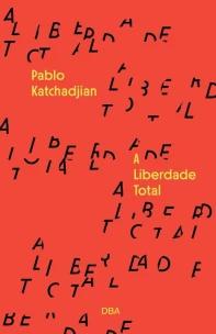 A liberdade total