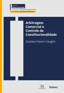 Arbitragem Comercial e Controle De Constitucionalidade - 01Ed/22