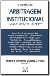 Aspectos Da Arbitragem Institucional - 1 Ed./2007