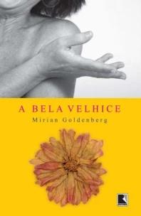 A bela velhice