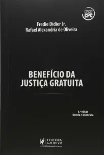 Benefício Da Justiça Gratuita (2016) - 06Ed - Conf