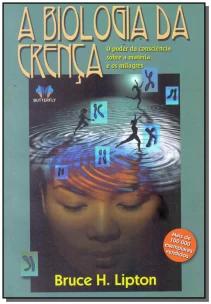 A biologia da crença