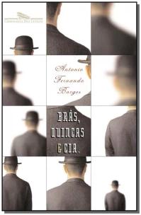 Braz, Quincas e cia