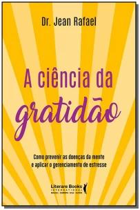 a Ciência Da Gratidão