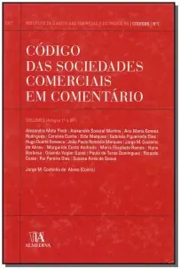Código das Sociedades Comerciais em Comentário - Vol. I