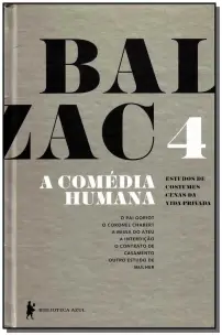 a Comédia Humana - Volume 3 (a Mensagem, o Romeiral, a Mulher Abandonada, Honorina, Beatriz, Gobseck