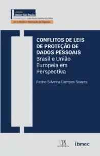 Conflitos de Leis de Proteção de Dados Pessoais - Brasil e União Europeia Em Perspectiva - 01Ed/24