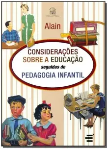 Consideracoes S/ Educacao Seg. Pedagogia Infantil