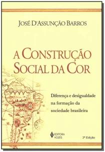 Construção Social da Cor, A