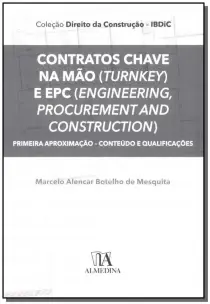 Contratos chave na mão (Turnkey) e EPC (Engineering, Procurement and Construction) - 01Ed/19