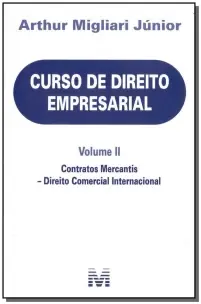 Curso de Direito Empresarial - Volume II- 01Ed/18