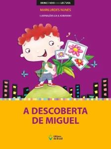 A descoberta de Miguel