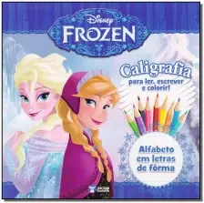 Disney Frozen - Calig. Alf. Em Letras De Forma