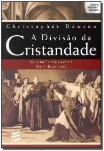 Divisão da Cristandade, A