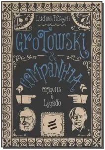 Grotowski e Companhia