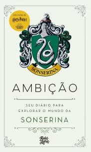 Harry Potter - Ambição - Seu Diário Para Explorar o Mundo Da Sonserina