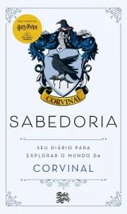 Harry Potter - Sabedoria - Seu Diário Para Explorar o Mundo Da Corvinal