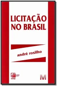 Licitação No Brasil - 1 Ed./2012