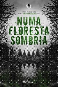 Numa Floresta Sombria