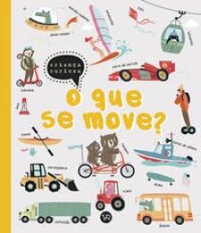 o Que Se Move?