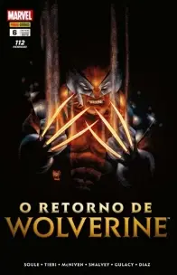 o Retorno De Wolverine - Vol. 06