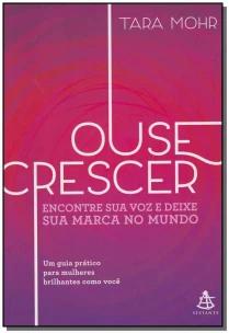 Ouse crescer