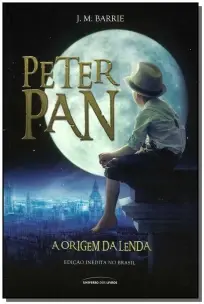 Peter Pan: A Origem Da Lenda