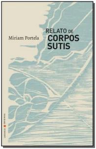 Relato De Corpos Sutis