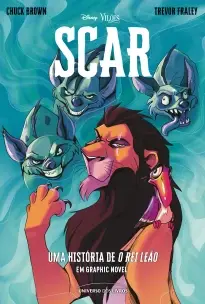 Scar - Uma História de O Rei Leão Em Graphic Novel