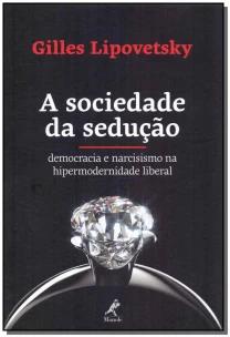 A sociedade da sedução