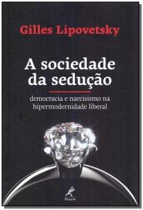 Sociedade da Sedução, A