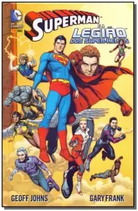 Superman e a Legião Dos Super-heróis