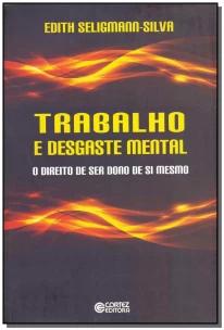Trabalho e Desgaste Mental