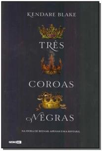 Três coroas negras (Livro 1)