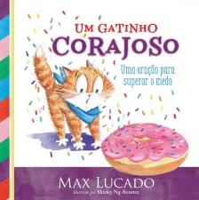 Um Gatinho Corajoso - Uma Oração Para Superar o Medo