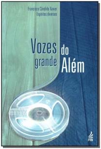 Vozes Do Grande Além