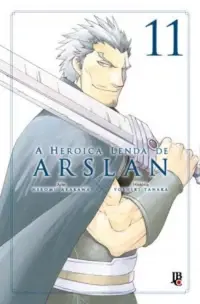 A Heróica Lenda de Arslan - Vol. 11