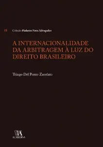 a Internacionalidade Da Arbitragem à Luz Do Direito Brasileiro