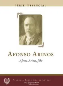 Afonso Arinos - Série Essencial