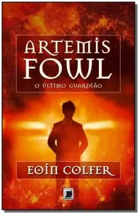Artemis Fowl - Vol. 08 - O Último Guardião