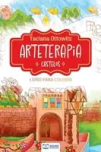 Arteterapia - Castelos Encantados