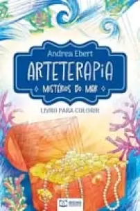 Arteterapia - Mistérios do Mar