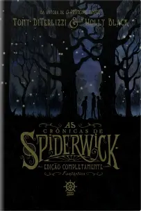 As Crônicas de Spiderwick - Edição Completamente Fantástica