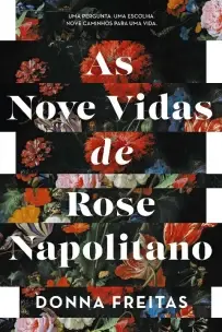 As Nove Vidas De Rose Napolitano