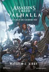 Assassin’s Creed: Valhalla - a Saga De Geirmund