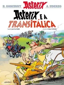 Asterix e a Transitálica (Nº 37 As Aventuras De Asterix)