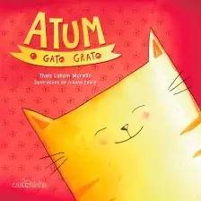Atum, o Gato Grato - Vol. 1