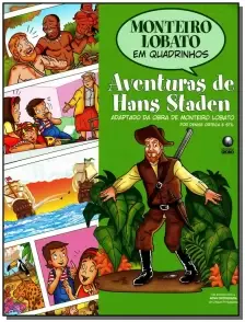 Monteiro Lobato Em Quadrinhos - Aventuras De Hans Staden