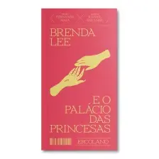 Brenda Lee e o Palácio Das Princesas